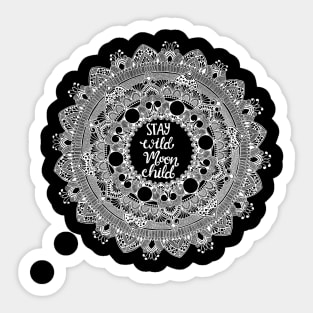 Stay Wild Moon Child Sticker